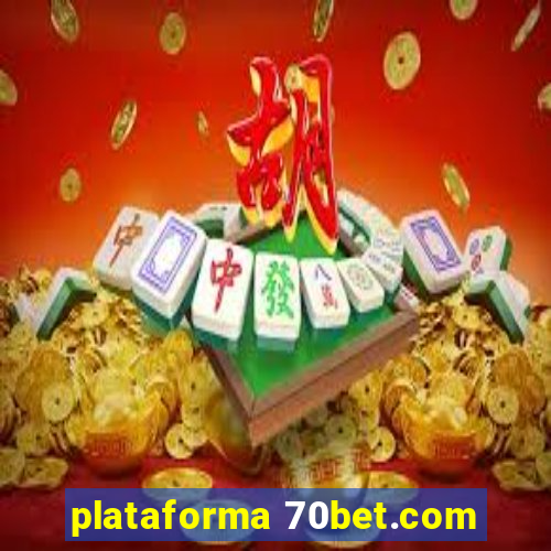 plataforma 70bet.com